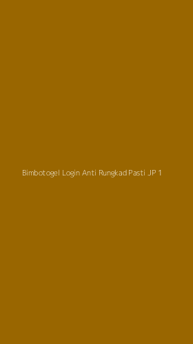 Tampilan Antarmuka Aplikasi Bimbotogel Login Anti Rungkad Pasti Jp - 1