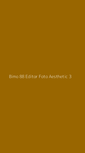Tampilan Antarmuka Aplikasi Bimo 88 Editor Foto Aesthetic - 3