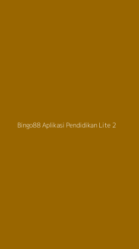 Tampilan Antarmuka Aplikasi Bingo88 Aplikasi Pendidikan Lite - 2