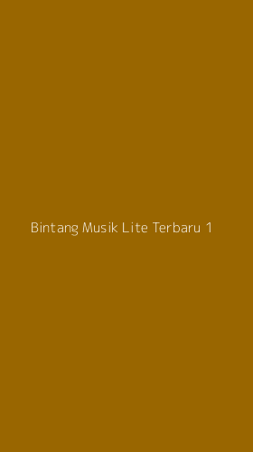 Tampilan Antarmuka Aplikasi Bintang Musik Lite Terbaru - 1