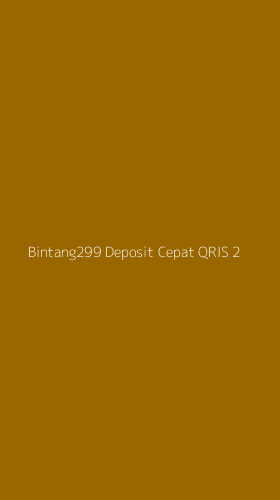 Tampilan Antarmuka Aplikasi Bintang299 Deposit Cepat Qris - 2