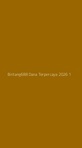 Tampilan Antarmuka Aplikasi Bintang688 Dana Terpercaya 2026 - 1