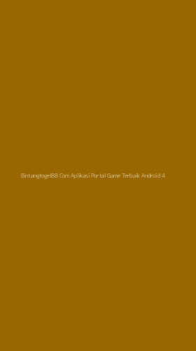 Tampilan Antarmuka Aplikasi Bintangtogel88 Com Aplikasi Portal Game Terbaik Android - 4