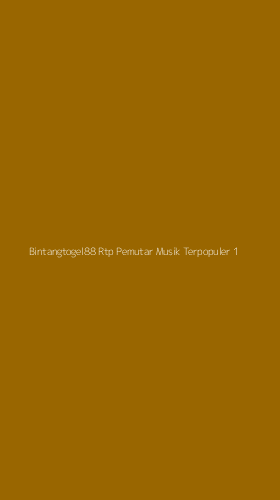 Tampilan Antarmuka Aplikasi Bintangtogel88 Rtp Pemutar Musik Terpopuler - 1