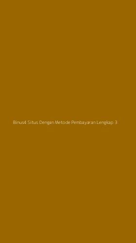 Tampilan Antarmuka Aplikasi Binus4 Situs Dengan Metode Pembayaran Lengkap - 3
