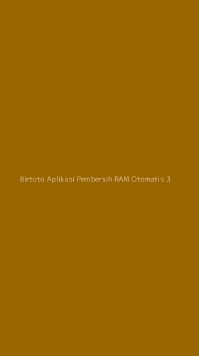 Tampilan Antarmuka Aplikasi Birtoto Aplikasi Pembersih Ram Otomatis - 3