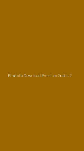 Tampilan Antarmuka Aplikasi Birutoto Download Premium Gratis - 2