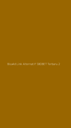 Tampilan Antarmuka Aplikasi Bisa4d Link Alternatif Sbobet Terbaru - 2
