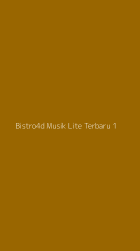 Tampilan Antarmuka Aplikasi Bistro4d Musik Lite Terbaru - 1