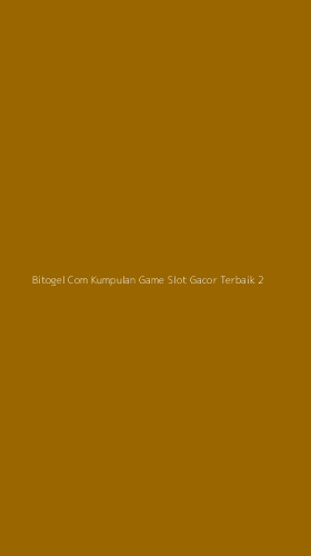 Tampilan Antarmuka Aplikasi Bitogel Com Kumpulan Game Slot Gacor Terbaik - 2