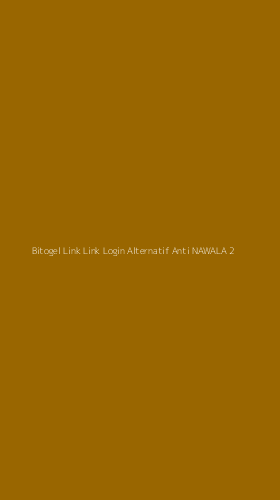 Tampilan Antarmuka Aplikasi Bitogel Link Link Login Alternatif Anti Nawala - 2