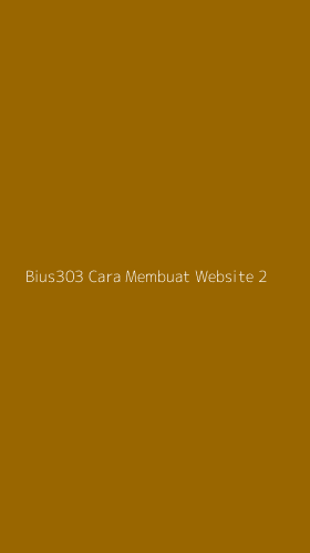 Tampilan Antarmuka Aplikasi Bius303 Cara Membuat Website - 2