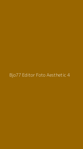 Tampilan Antarmuka Aplikasi Bjo77 Editor Foto Aesthetic - 4