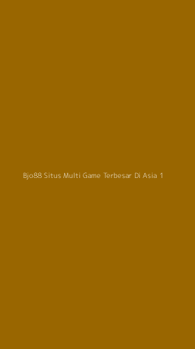 Tampilan Antarmuka Aplikasi Bjo88 Situs Multi Game Terbesar Di Asia - 1
