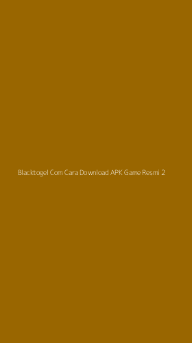 Tampilan Antarmuka Aplikasi Blacktogel Com Cara Download Apk Game Resmi - 2