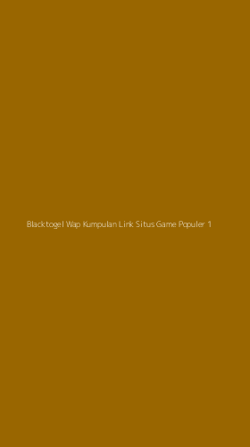 Tampilan Antarmuka Aplikasi Blacktogel Wap Kumpulan Link Situs Game Populer - 1