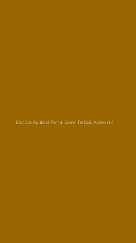 Tampilan Antarmuka Aplikasi Bldtoto Aplikasi Portal Game Terbaik Android - 4