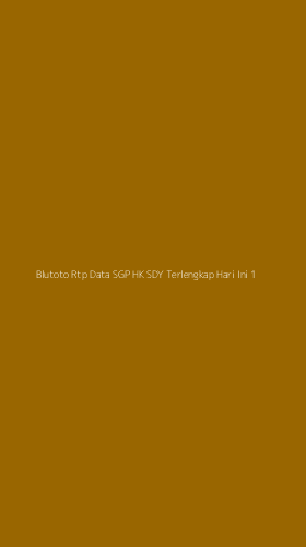 Tampilan Antarmuka Aplikasi Blutoto Rtp Data Sgp Hk Sdy Terlengkap Hari Ini - 1