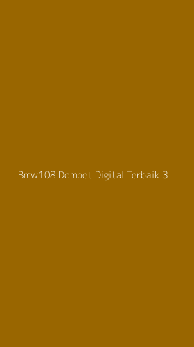 Tampilan Antarmuka Aplikasi Bmw108 Dompet Digital Terbaik - 3
