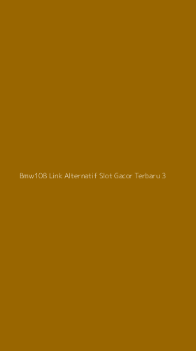 Tampilan Antarmuka Aplikasi Bmw108 Link Alternatif Slot Gacor Terbaru - 3
