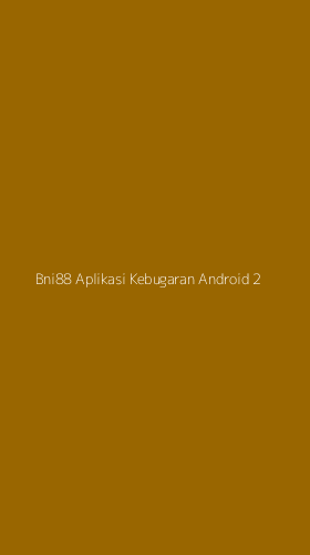 Tampilan Antarmuka Aplikasi Bni88 Aplikasi Kebugaran Android - 2