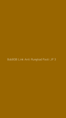 Tampilan Antarmuka Aplikasi Bob808 Link Anti Rungkad Pasti Jp - 3