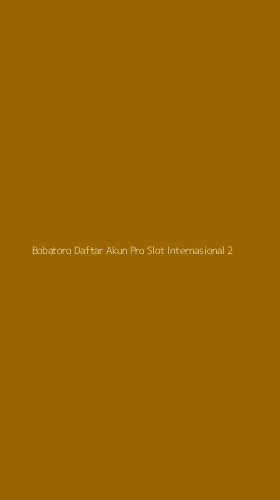 Tampilan Antarmuka Aplikasi Bobatoro Daftar Akun Pro Slot Internasional - 2