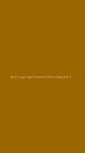 Tampilan Antarmuka Aplikasi Bola1 Login Agen Roulette Online Uang Asli - 4