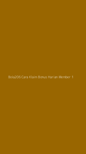 Tampilan Antarmuka Aplikasi Bola206 Cara Klaim Bonus Harian Member - 1