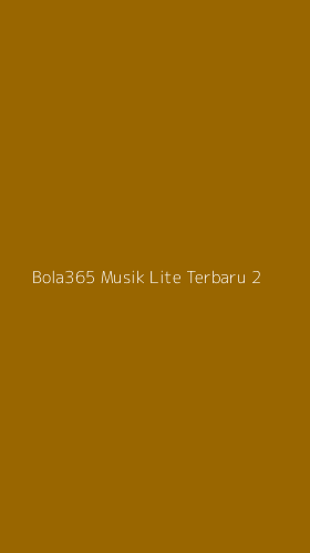Tampilan Antarmuka Aplikasi Bola365 Musik Lite Terbaru - 2
