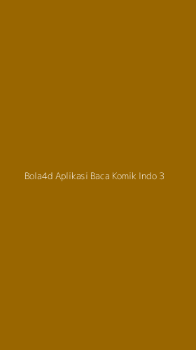 Tampilan Antarmuka Aplikasi Bola4d Aplikasi Baca Komik Indo - 3