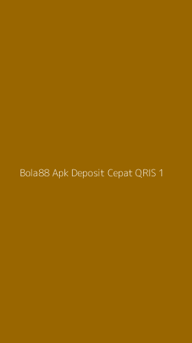 Tampilan Antarmuka Aplikasi Bola88 Apk Deposit Cepat Qris - 1