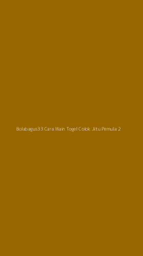 Tampilan Antarmuka Aplikasi Bolabagus33 Cara Main Togel Colok Jitu Pemula - 2