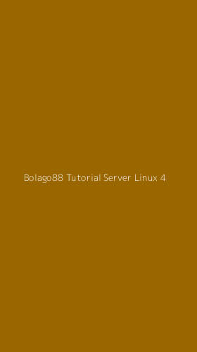 Tampilan Antarmuka Aplikasi Bolago88 Tutorial Server Linux - 4