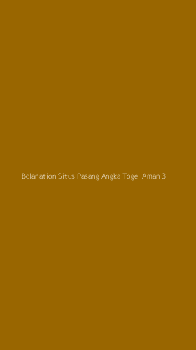 Tampilan Antarmuka Aplikasi Bolanation Situs Pasang Angka Togel Aman - 3