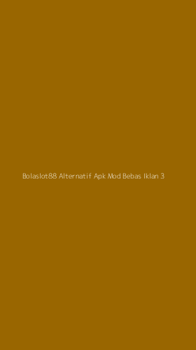 Tampilan Antarmuka Aplikasi Bolaslot88 Alternatif Apk Mod Bebas Iklan - 3