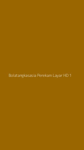Tampilan Antarmuka Aplikasi Bolatangkasasia Perekam Layar Hd - 1