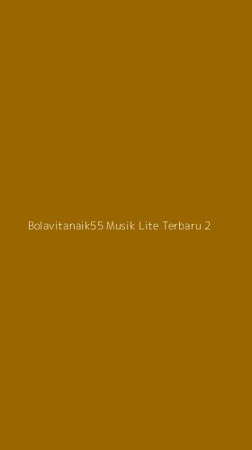 Tampilan Antarmuka Aplikasi Bolavitanaik55 Musik Lite Terbaru - 2