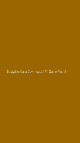 Tampilan Antarmuka Aplikasi Bolawins Cara Download Apk Game Resmi - 4