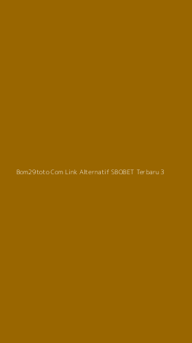 Tampilan Antarmuka Aplikasi Bom29toto Com Link Alternatif Sbobet Terbaru - 3