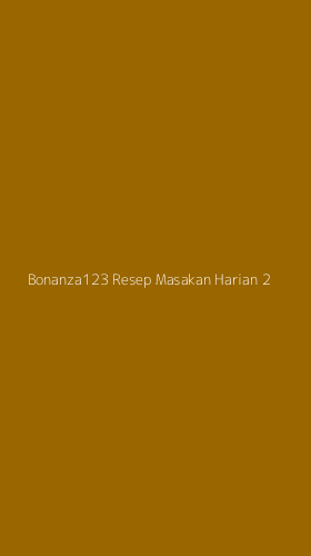 Tampilan Antarmuka Aplikasi Bonanza123 Resep Masakan Harian - 2