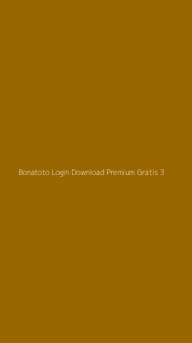 Tampilan Antarmuka Aplikasi Bonatoto Login Download Premium Gratis - 3