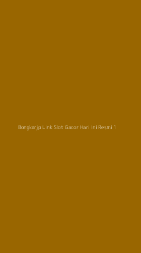 Tampilan Antarmuka Aplikasi Bongkarjp Link Slot Gacor Hari Ini Resmi - 1