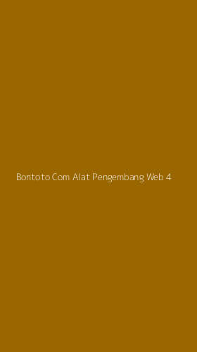 Tampilan Antarmuka Aplikasi Bontoto Com Alat Pengembang Web - 4