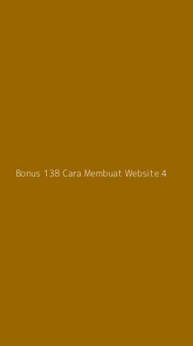 Tampilan Antarmuka Aplikasi Bonus 138 Cara Membuat Website - 4