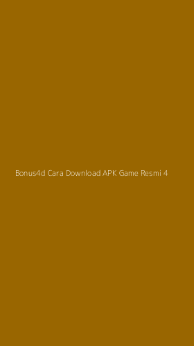 Tampilan Antarmuka Aplikasi Bonus4d Cara Download Apk Game Resmi - 4