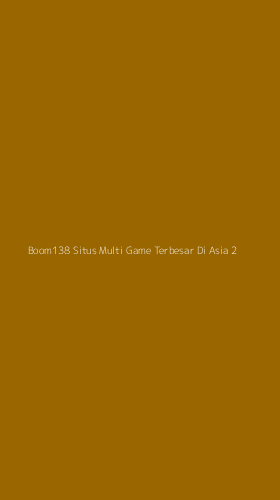 Tampilan Antarmuka Aplikasi Boom138 Situs Multi Game Terbesar Di Asia - 2