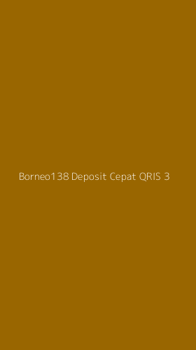 Tampilan Antarmuka Aplikasi Borneo138 Deposit Cepat Qris - 3