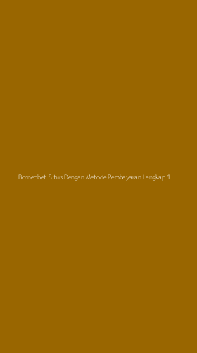 Tampilan Antarmuka Aplikasi Borneobet Situs Dengan Metode Pembayaran Lengkap - 1