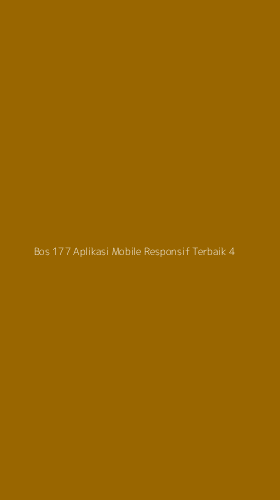 Tampilan Antarmuka Aplikasi Bos 177 Aplikasi Mobile Responsif Terbaik - 4